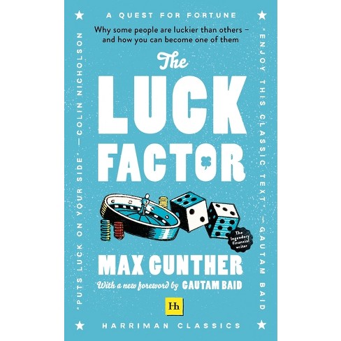 The Luck Factor - Max Gunther ( 17 Takeaways)